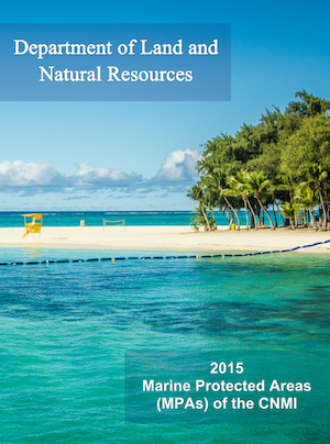 2015 DLNR-DFW Marine Protected Areas (MPAs) of the CNMI – Pertinent Laws and Regulations cover art